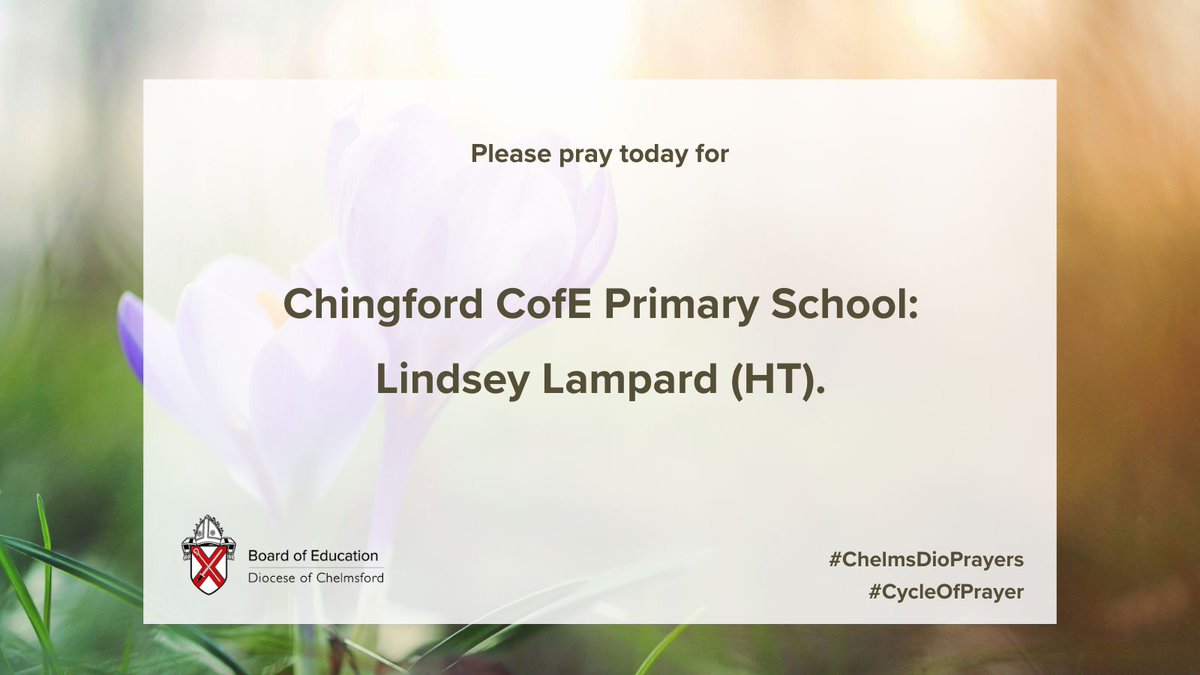 Please pray for:

Chingford CofE Primary School
Lindsey Lampard (HT).

#CycleOfPrayer #ChelmsDioPrayers