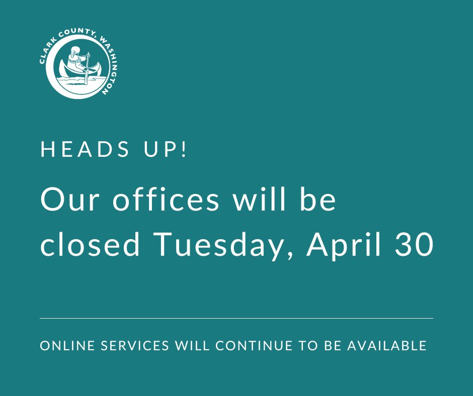 Heads up! Clark County Public Health offices will be closed Tuesday, April 30 for a staff training event. Our offices will resume regular hours on Wednesday, May 1. Online services will continue to be available: clark.wa.gov/public-health