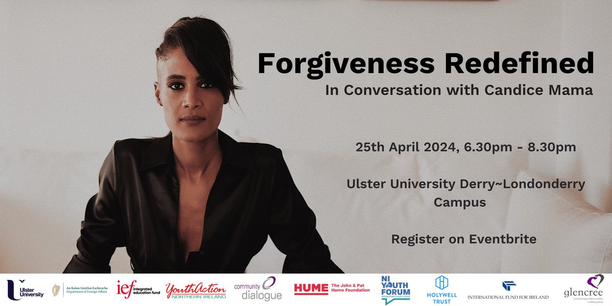 Only 2 days until our special event with the one and only Candice Mama at @UlsterUni Derry~Londonderry from 6.30pm! Tickets are still available here - eventbrite.co.uk/e/forgiveness-… @CommDialogue @IEFNI @YouthActionNI @NIYF @HolywellT @GlencreeCentre