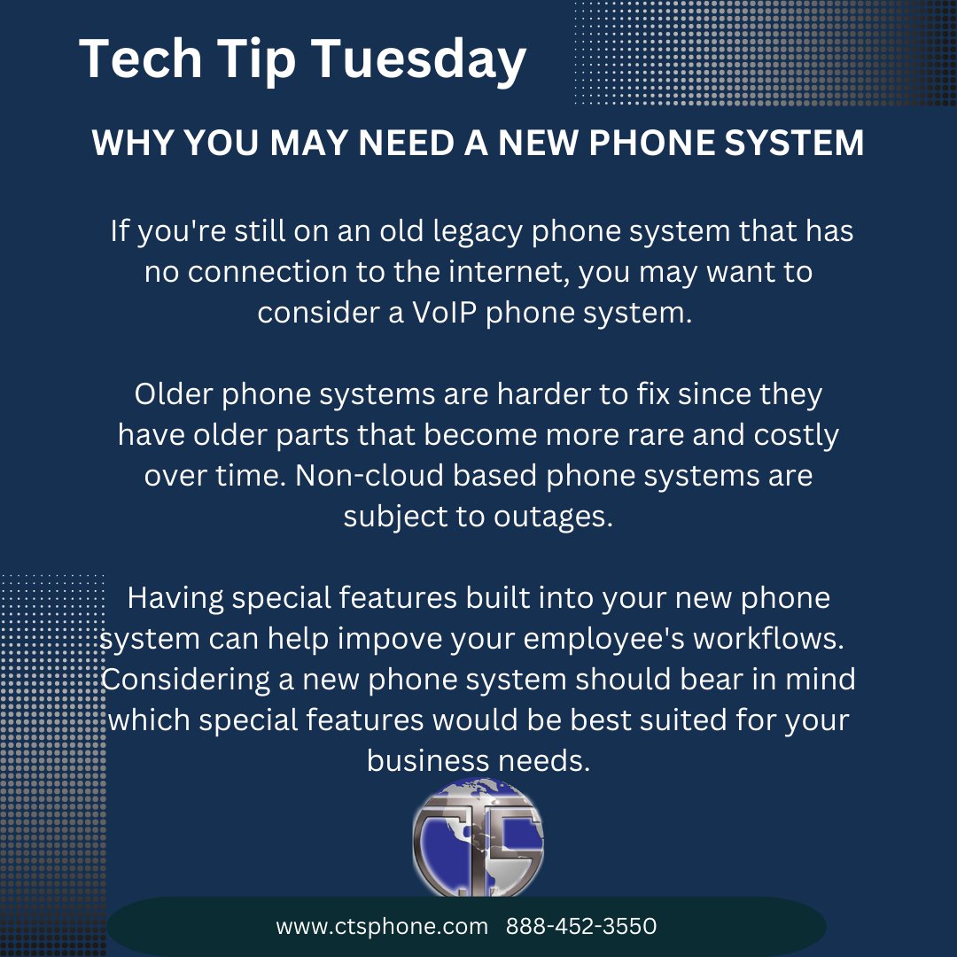 Is it time to upgrade your phone system? Contact our knowledgeable sales team for a quote.  ctsphone.com or 888-452-3550.

#techtiptuesday