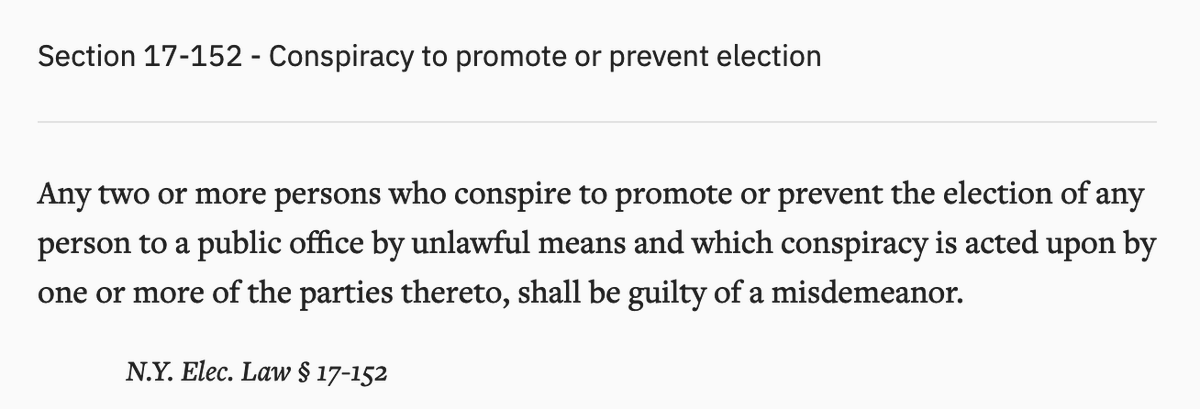 Reminder: In order to elevate the falsifying business records statute to a felony, prosecutors need to show intent to commit another crime. This, from NYS election law, is why prosecutors speak so much about a 'conspiracy.' casetext.com/statute/consol…