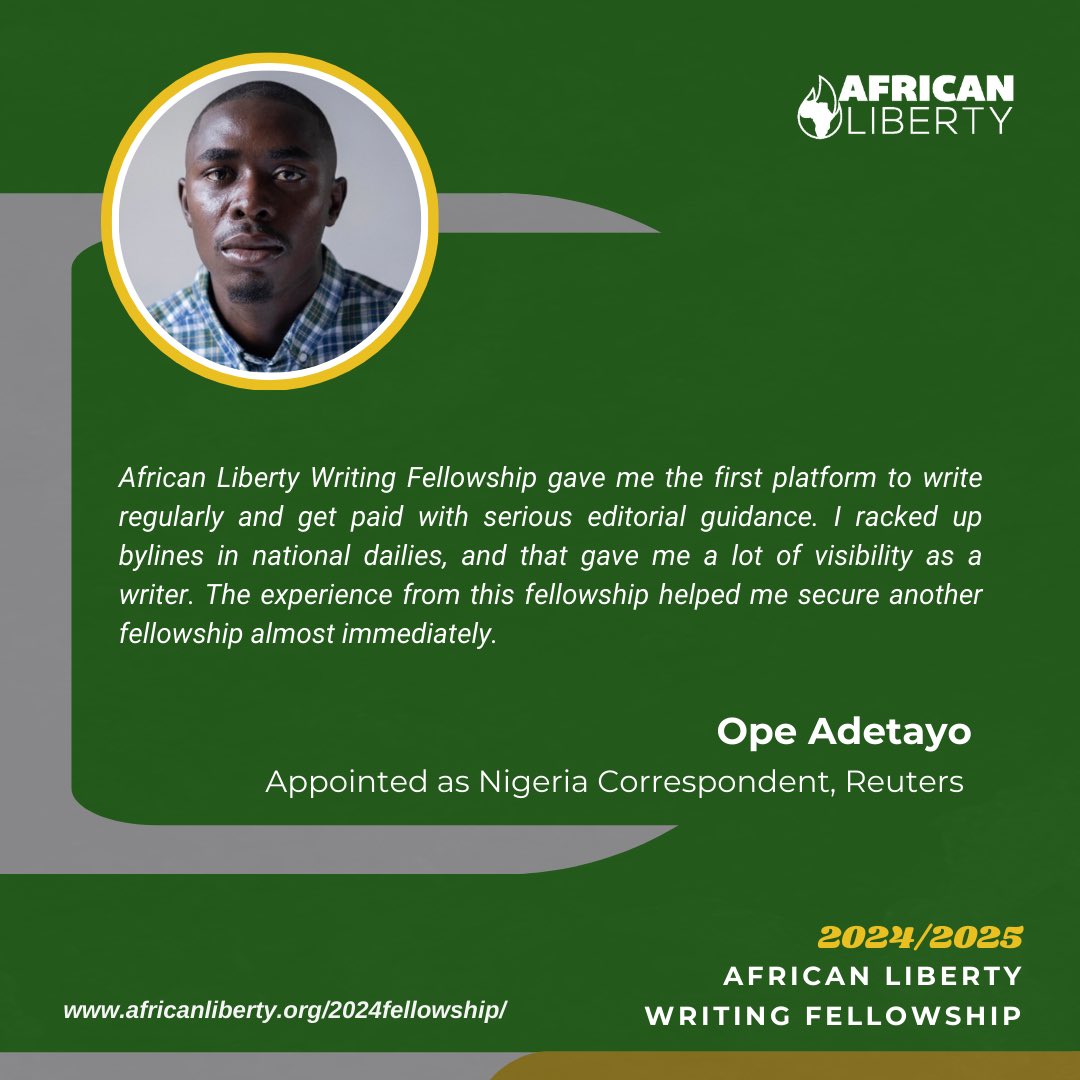 Congratulations to Ope Adetayo for his recent appointment as Nigeria Correspondent at Reuters. We are confident that he will continue to excel in his new role. Apply to join the 2024 cohort of the African Liberty Writing Fellowship. APPLY NOW: africanliberty.org/2024fellowship/
