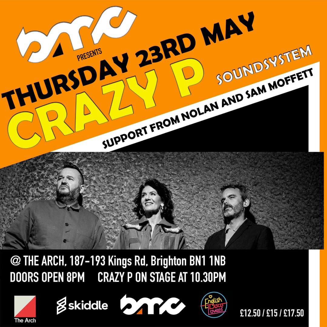 The countdown for Crazy P is on! Join us at The Arch for Crazy P with support from @Nolan_DJ & @edloversBTN Get on the good foot and do the disco thing… Book now: tinyurl.com/yhw778h3 #Brighton #BMC24