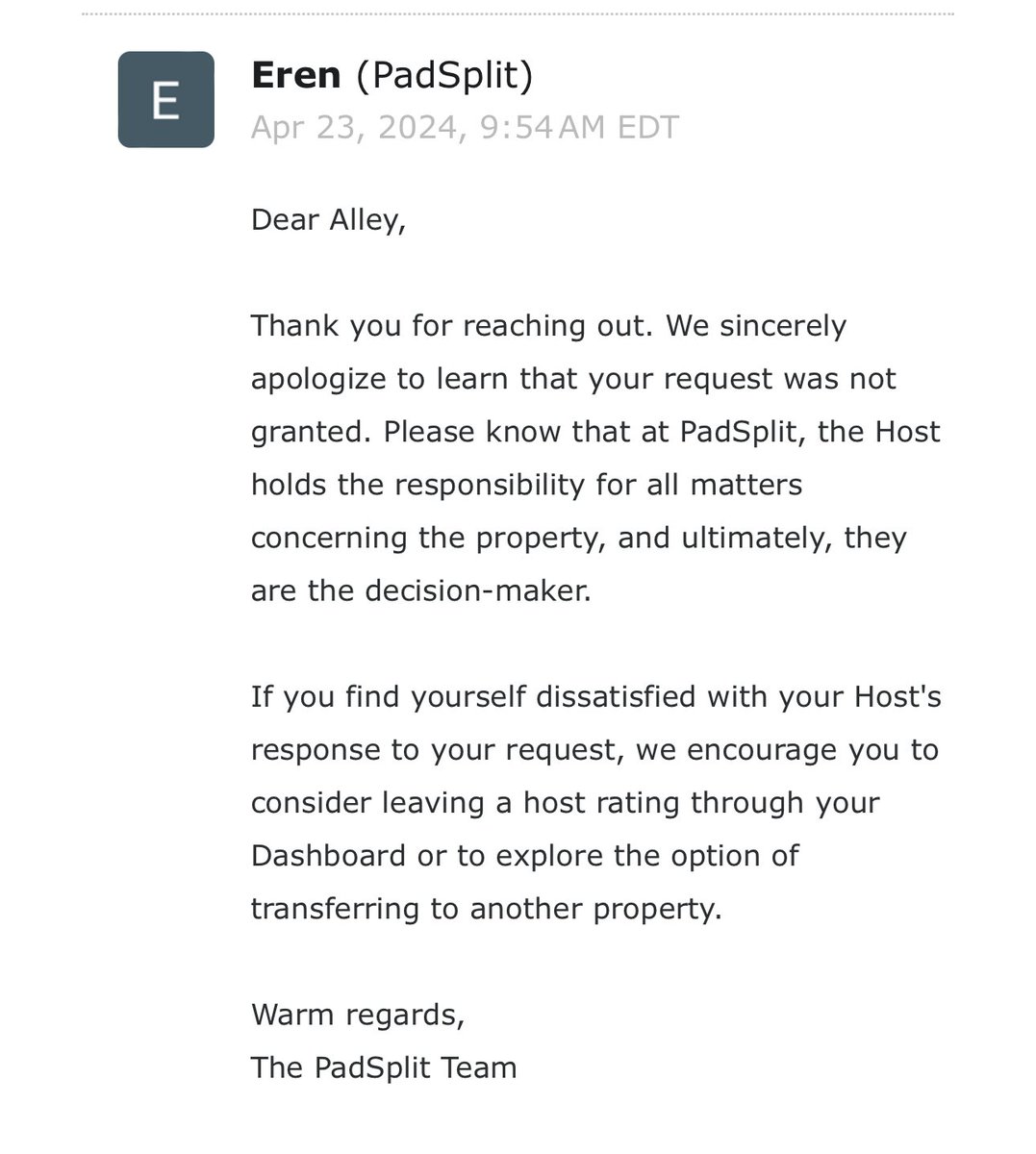 my personal safety does not seem to matter in this situation, and it's a shame.

my 'request' was for a peephole to be installed in the house, which was a recent concern after an incident where a stranger was banging on all the doors and harassing me. SUPER CHEAP

@PadSplit wyd??