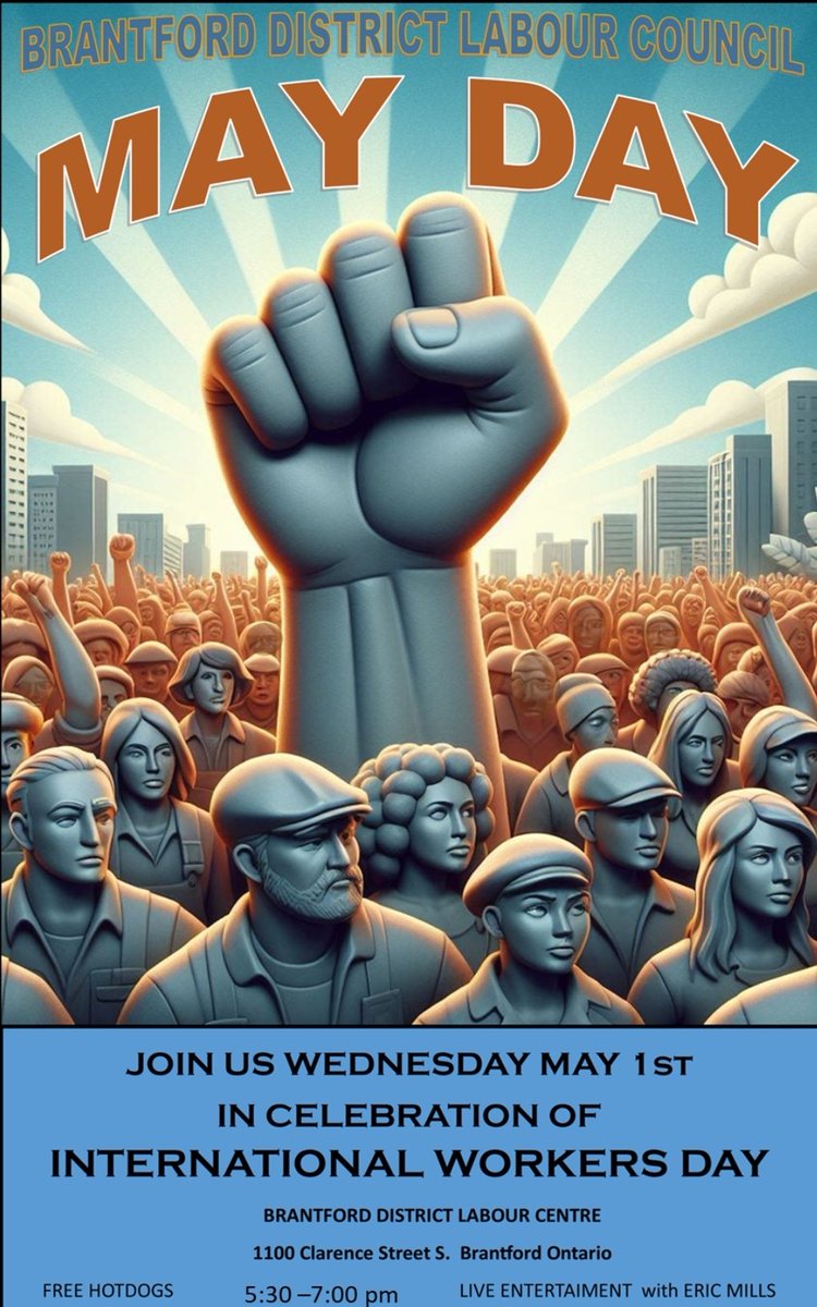 BDLC99's tweet photo. Please join us at the Brantford &amp; District Labour Centre on May 1st in celebration of International Workers' Day! https://t.co/1nkRrdfKZf