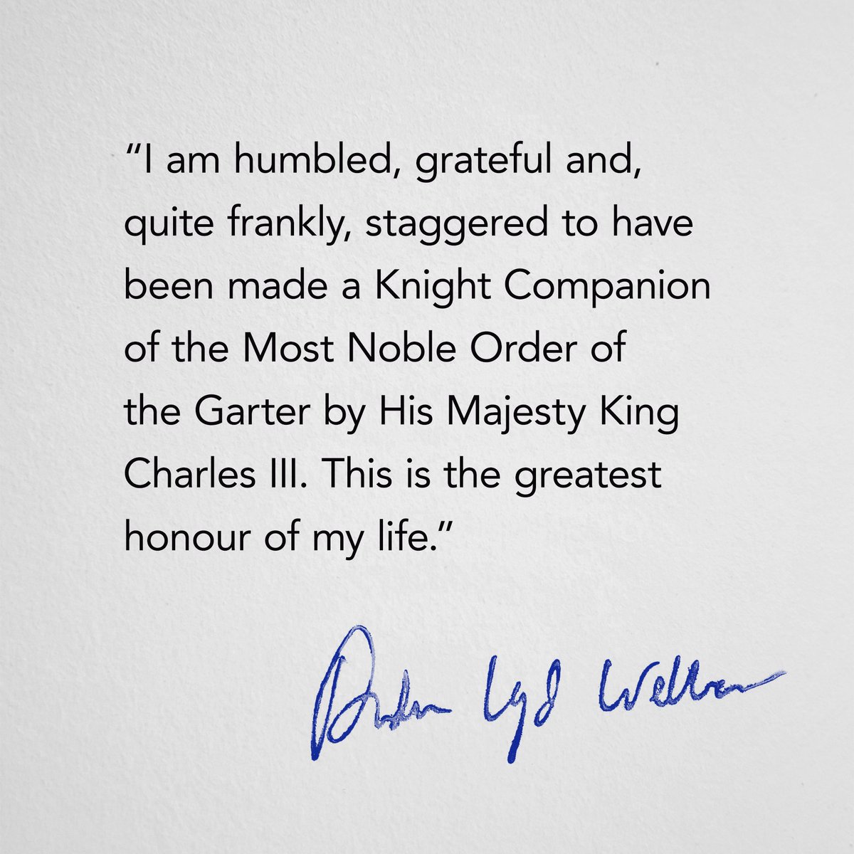 A note from ALW on being made a Knight Companion of the Most Noble Order of the Garter.