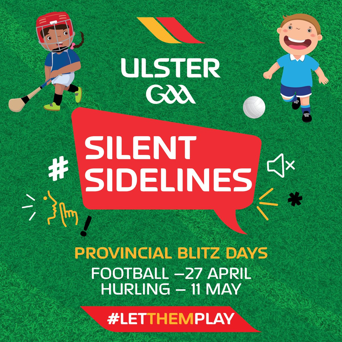 Ulster GAA is advising all our units to organise their Go Games with Silent Sidelines 🤫 This weekend it's the turn of football, with a day of blitzes at Under9.5/Under10.5 grades organised across the province on Saturday🏐 Visit ulster.gaa.ie/silentsidelines #LetThemPlay