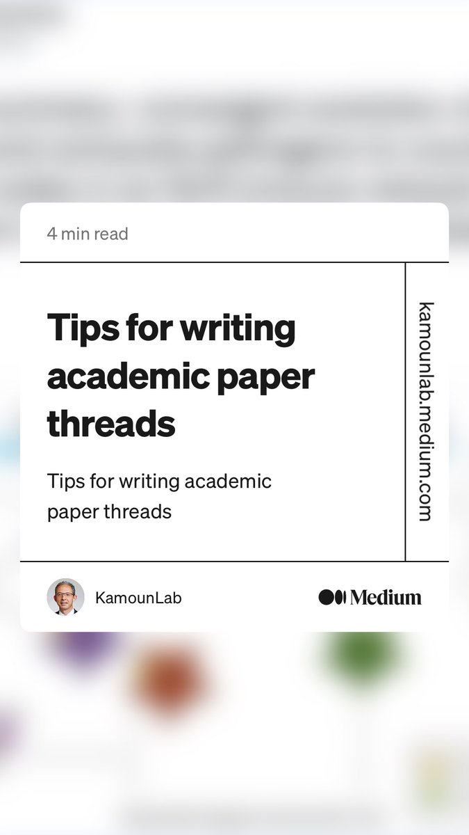 “Tips for writing academic paper threads” by KamounLab
kamounlab.medium.com/tips-for-writi…
