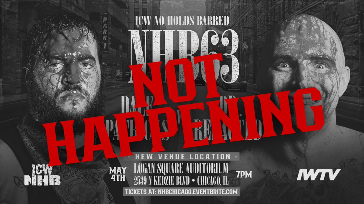 #NHB63 CHICAGO UPDATE ‼️ DUE to DALE PATRICKS’ TOUR of JAPAN being EXTENDED he will NOT be FIGHTING at #NHB63 GIVE US AN HOUR!! #NHB63 ⛓️ LIVE!! SATURDAY MAY 4th - LOGAN SQUARE AUDITORIUM- CHICAGO IL - 8PM CST 🛎️ BUY TICKETS NOW - NHBChicago.eventbrite.com CHICAGO, ACT NOW!