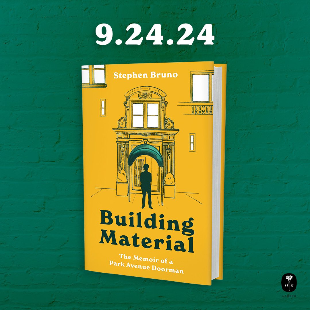 Coming September 2024, get ready for BUILDING MATERIAL by @StephenBrunoNYC. From an unexpected point-of-view as a NYC doorman that’s both a look into the lives of the wealthy elite and an empowering memoir of perseverance. Pre-order today! bit.ly/49NYrvZ