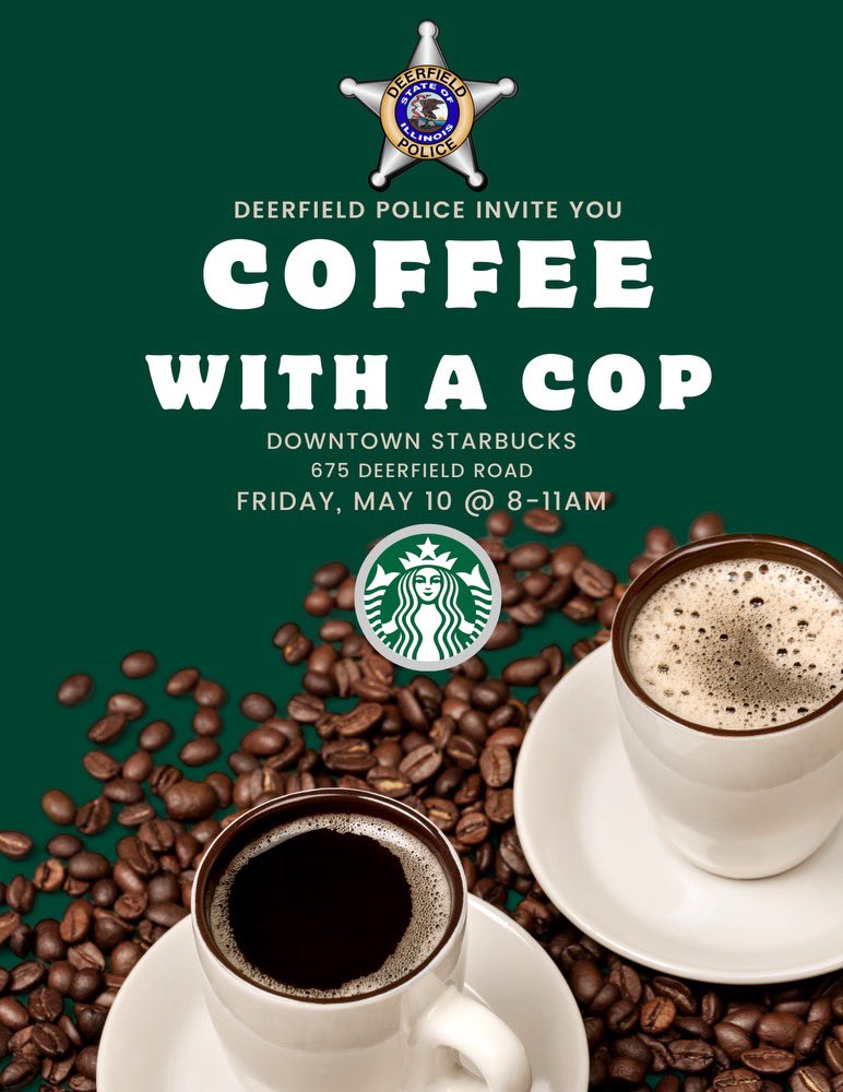 But first coffee! ☕️ Join us on Friday, May 10 from 8-11am at @Starbucks for @CoffeewithaCop. We hope to see you there!