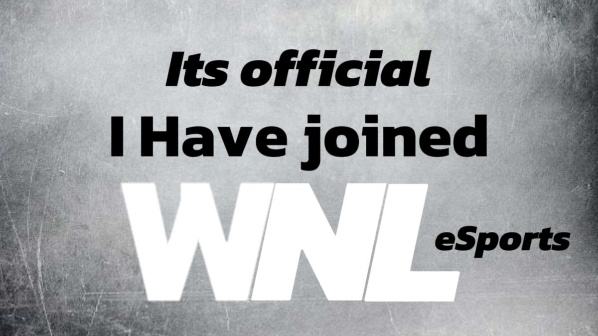 I joined WNL Esport
