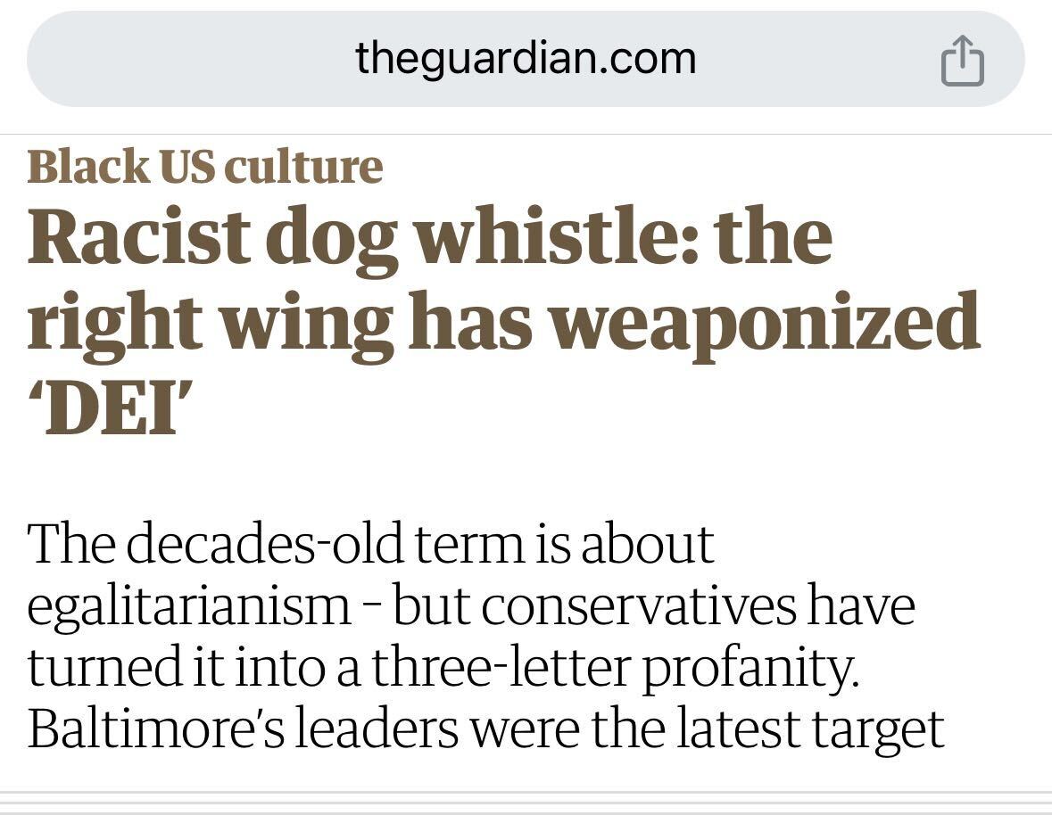 Now that DEI is unpopular, the Left has deemed it a 'racist dog whistle.' But the truth is otherwise: DEI is a euphemism for racialist ideology, identity-based discrimination, and speech suppression. And people hate it.