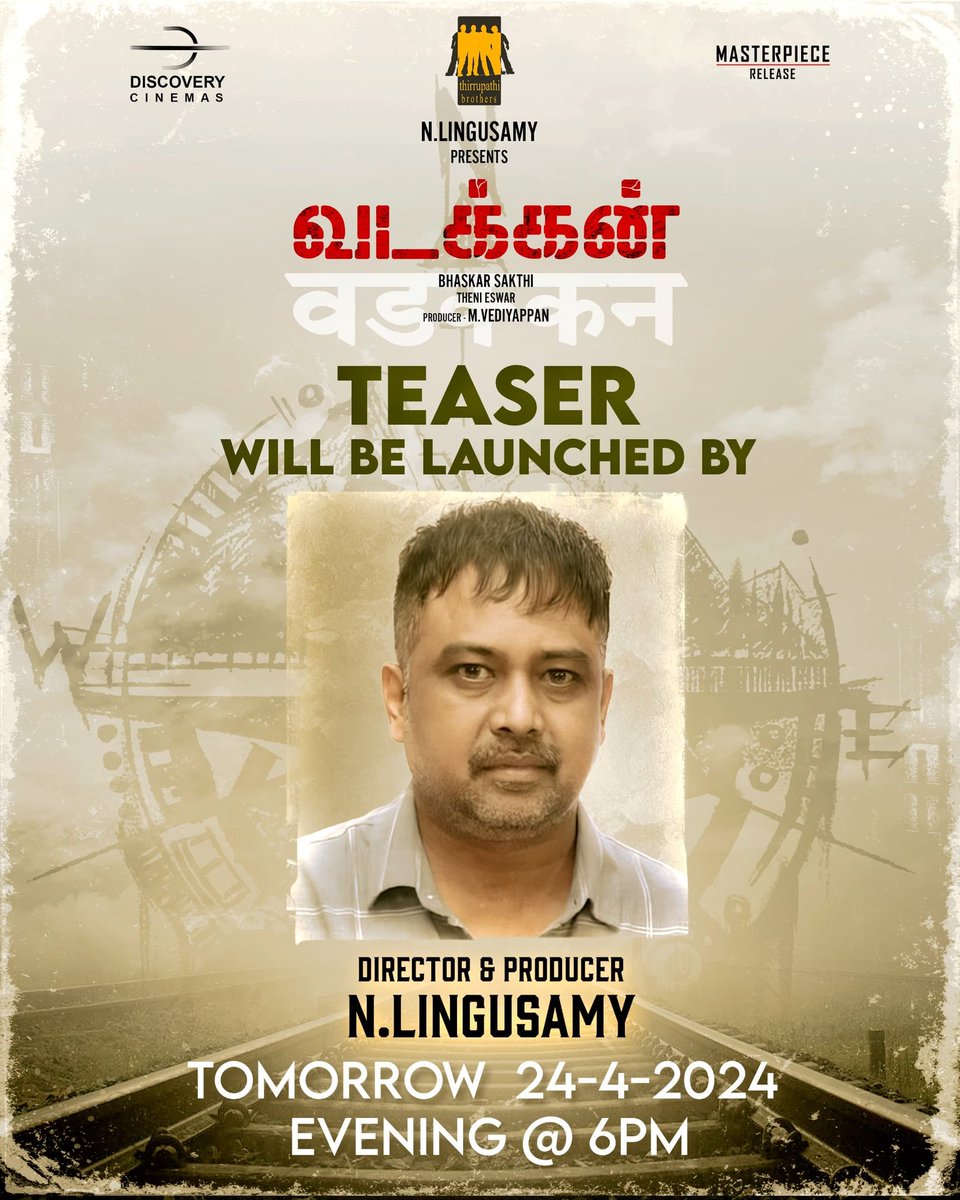 #Vadakkan movie oda Teaser from Tomorrow at 6 PM and Releshing by #LinguSaamy sir