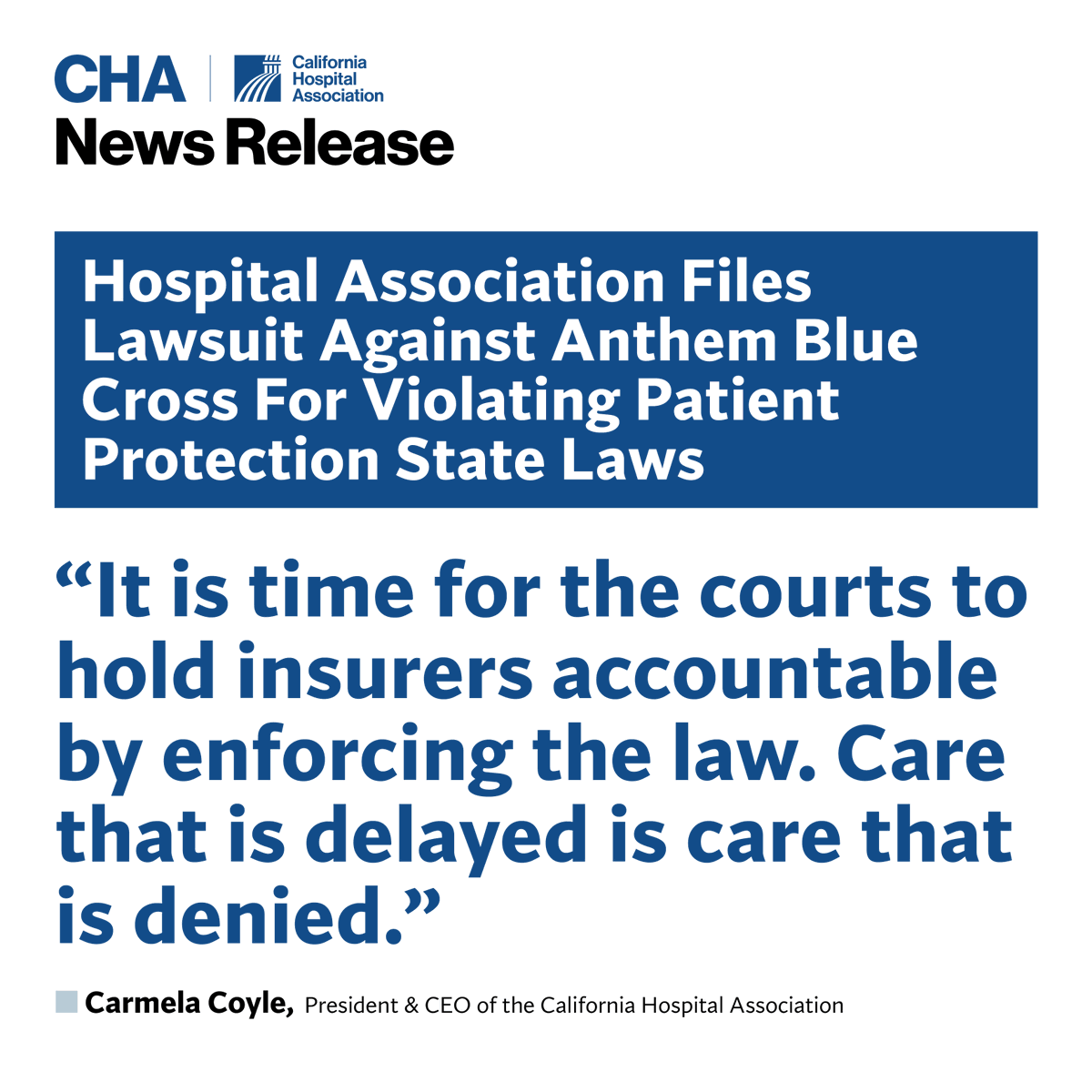 As insurance companies that prioritize profits over patients continue to violate California’s patient protection laws, CHA has filed a lawsuit asking the courts to step in on patients’ behalf. Read more about our work to #HoldInsurersAccountable in today’s news release: