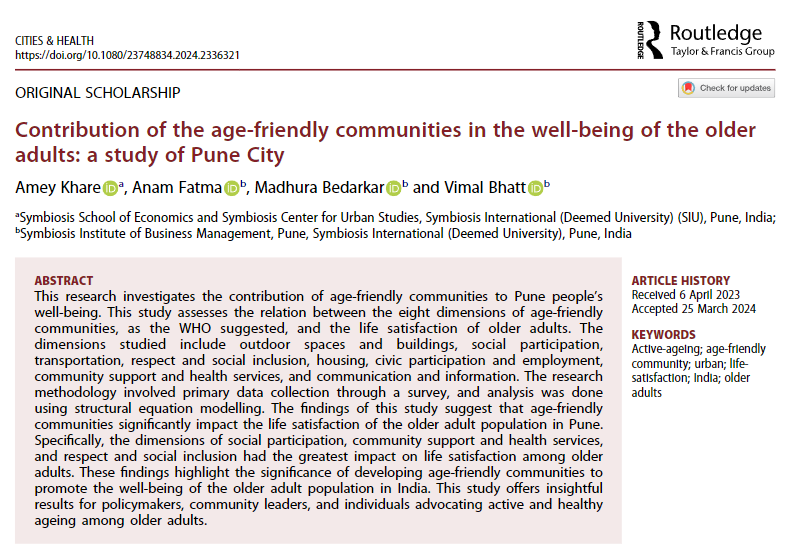 #Research article published!
Contribution of the age-friendly communities in the well-being of the older adults: a study of Pune City.
Amey Khare, Anam Fatma, Madhura Bedarkar and Vimal Bhatt; 2024.
doi.org/10.1080/237488…
#UrbanHealth #CitiesAndHealth #HealthyCities…