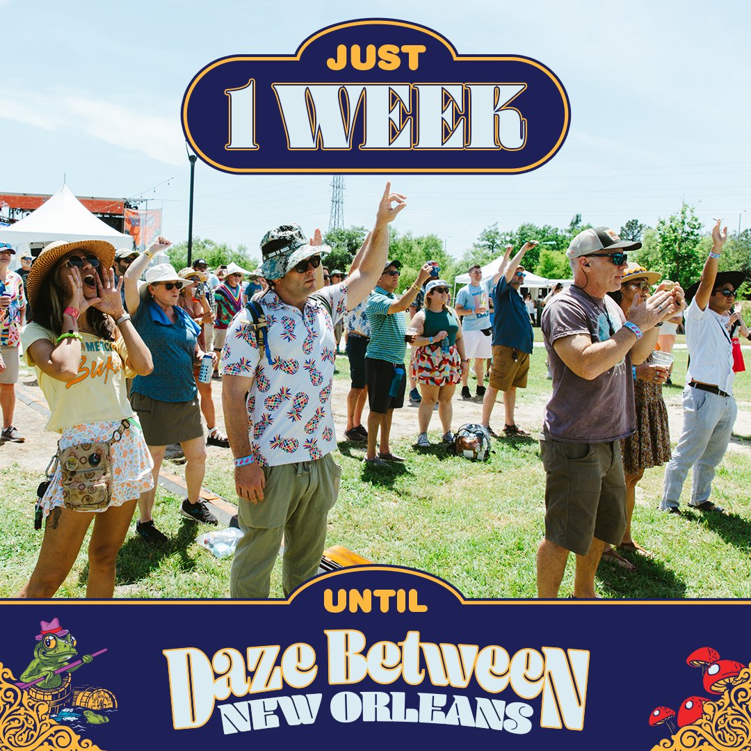 ⏰ Time's almost up! Just ONE WEEK to go until Daze Between 2024 kickoff. You ready?!

👉 dazebetweennola.com