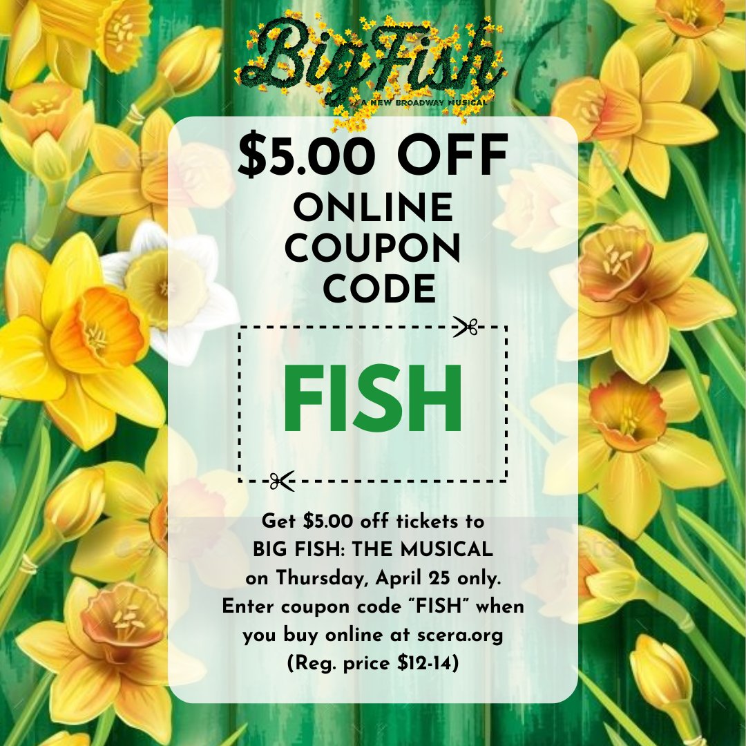 Limited discount tickets available for BIG FISH THE MUSICAL this Thursday April 25th only. Put in code FISH at SCERA.org/events/big-fish .