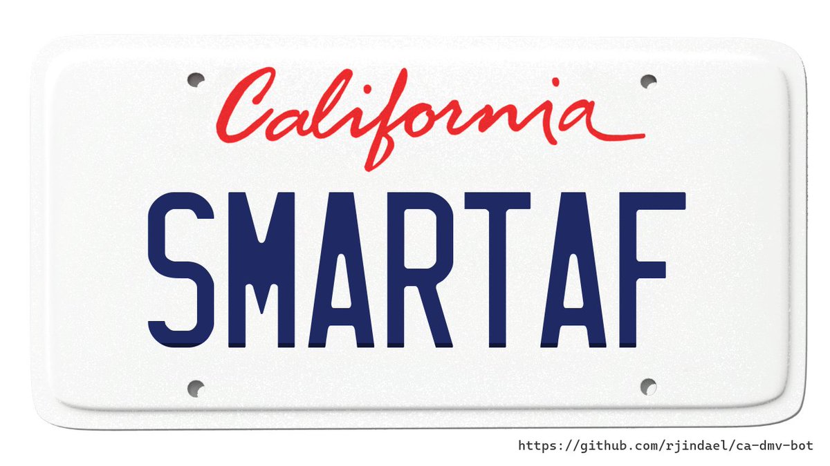 Customer: FOR MY SMART CAR AND MY NICKNAME, TAFFY, SMUSHED TOGETHER DMV: SMART AS FUCK Verdict: DENIED