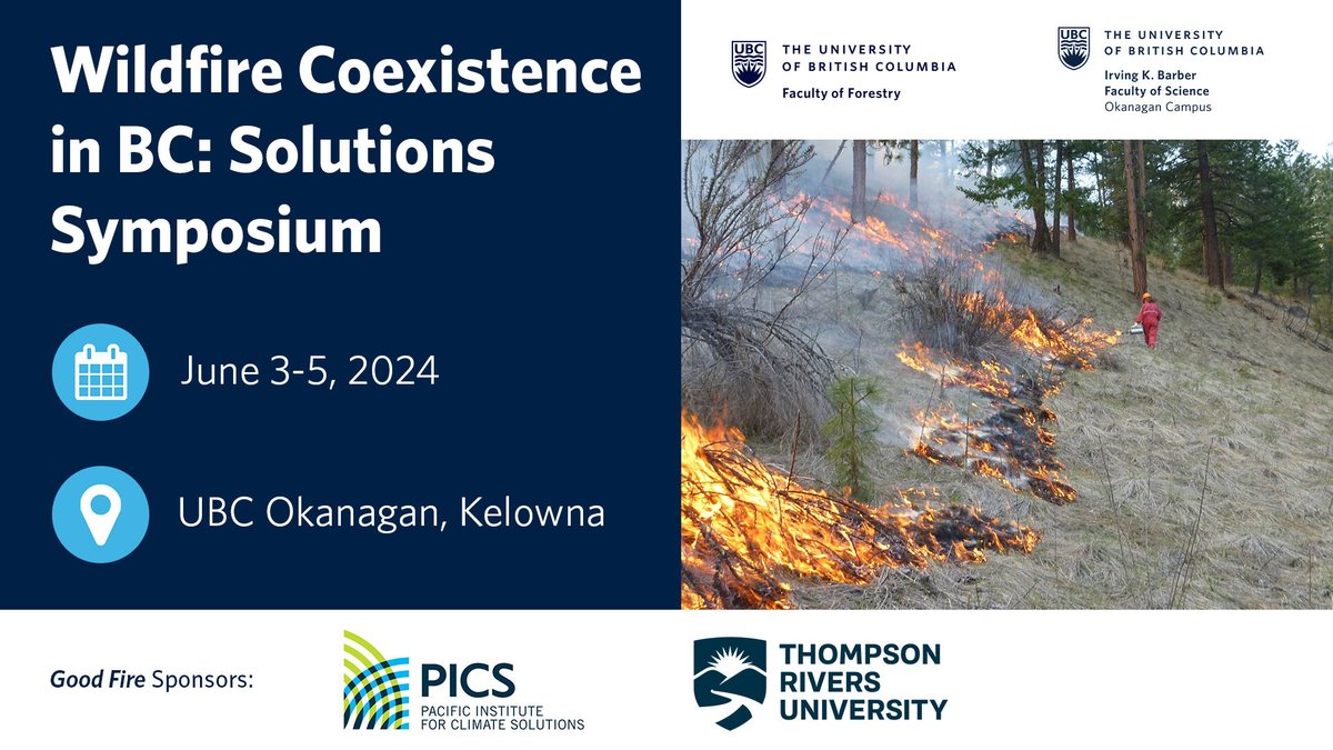 Don't miss the chance to join leading wildfire experts at the Wildfire Co-Existence in BC: Solutions Symposium!🔥 🗓️ June 3-5 📍@ubcokanagan, Kelowna 🔗 Register: wildfire-symposium.forestry.ubc.ca @UBCForestry @fos_ubco #WildfireSymposium