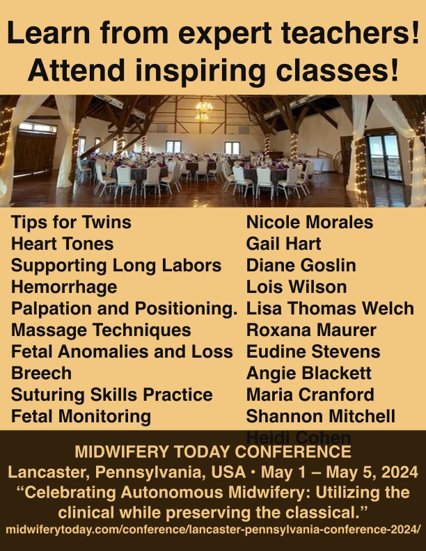 There’s still time to attend the Midwifery Today conference in Lancaster, Pennsylvania, May 1–5, Planned teachers include Eudine Stevens, Gail Hart, Diane Goslin, Nicole Morales, and Lisa Thomas Welch. Walk-ins are welcome! midwiferytoday.com/conference/lan…