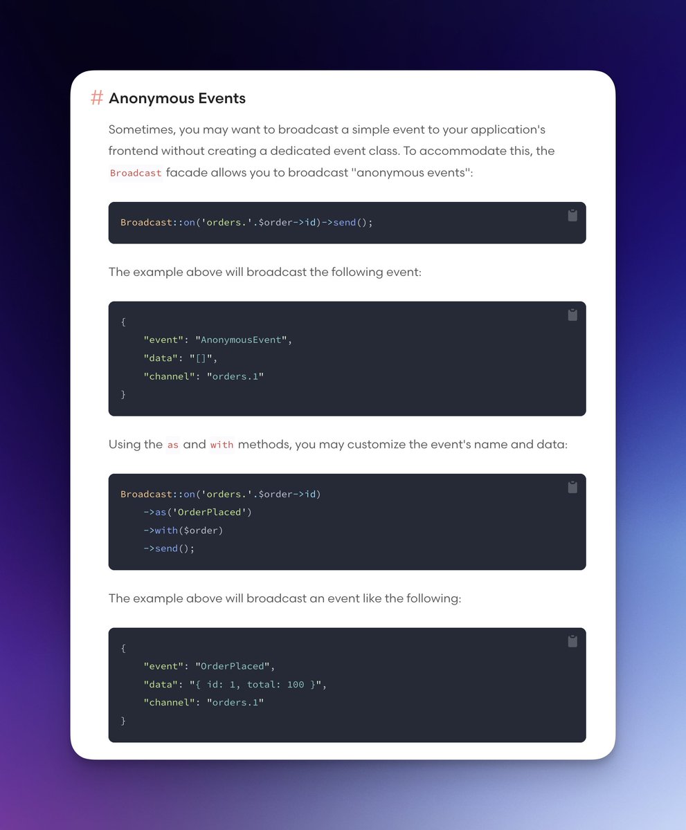 Taylor Otwell (@taylorotwell) on Twitter photo Today's Laravel release introduces anonymous event broadcasting. 📡
Easily broadcast messages to your frontend on the fly without creating an event class.
Thanks <a href="/_joedixon/">Joe Dixon ☁️</a>!
laravel.com/docs/11.x/broa… Today's Laravel release introduces anonymous event broadcasting. 📡
Easily broadcast messages to your frontend on the fly without creating an event class.
Thanks <a href="/_joedixon/">Joe Dixon ☁️</a>!
laravel.com/docs/11.x/broa…