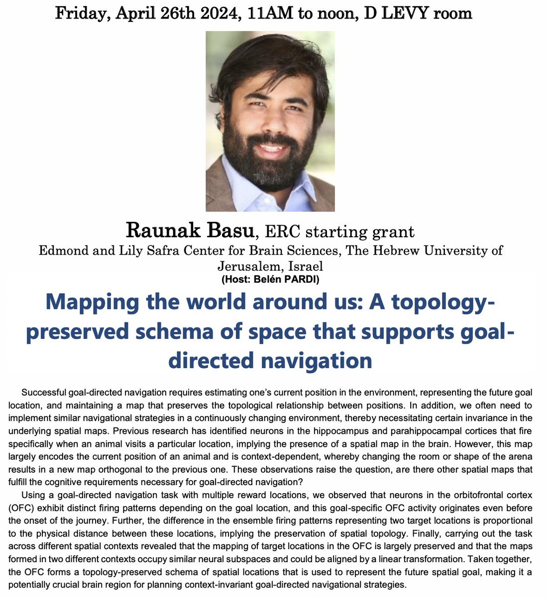 Please join us for a seminar by Dr Raunak Basu, the Hebrew University Jerusalem, entitled : 'Mapping the world around us: A topology- preserved schema of space that supports goal- directed navigation' on 26.04. at 11 am at the IPNP. @GhuParis @InsermIDF #neuroplasticity