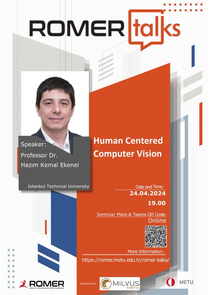 🤖 RomerTalks will continue with Hazım Ekenel tomorrow. He will be joining us from İstanbul in this online talk at 19:00 on Wednesday . The talk is being sponsored by @MilvusRobotics! As usual more info and linkt at: romer.metu.edu.tr/romer-talks/