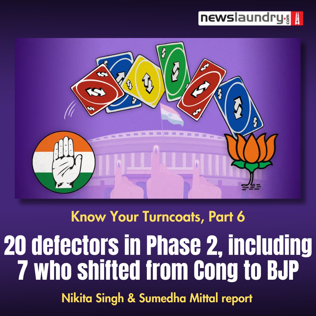 20 turncoats contesting in phase two of Lok Sabha polls. Seven in the saffron party jumped the ship from Congress, while five joined the grand old party from the BJP. Who are they? @Nikitavs and @TweetSumedha take a look in Know Your Turncoats, Part 6. newslaundry.com/2024/04/23/kno…