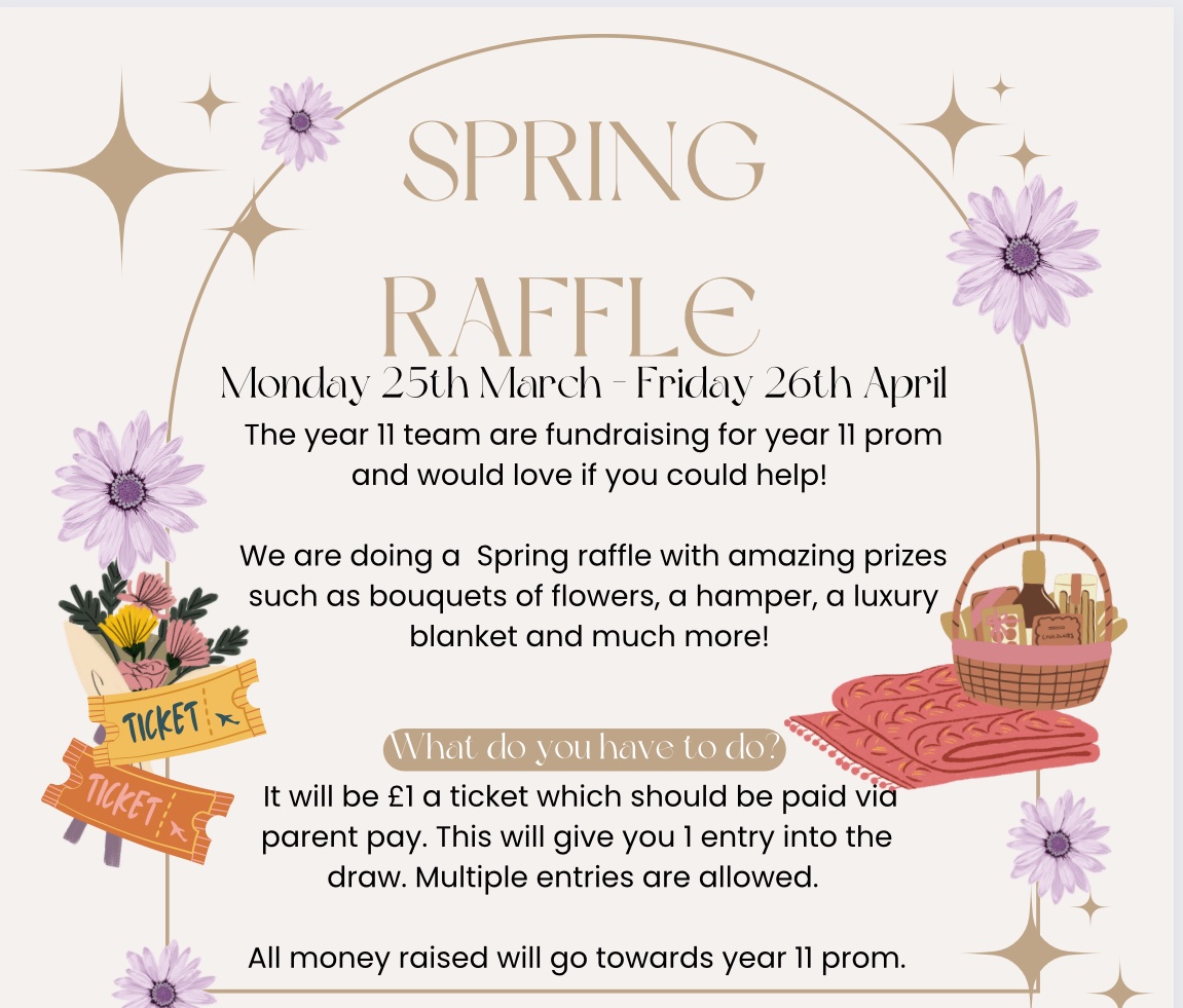 Reminder 🔔 Tickets for our spring raffle as still available to purchase on parent pay. All money raised goes towards Year 11 prom 🙌🏼 Cut off is this Friday, 26th April! Good luck and thank you 🙏 @HarperGreen