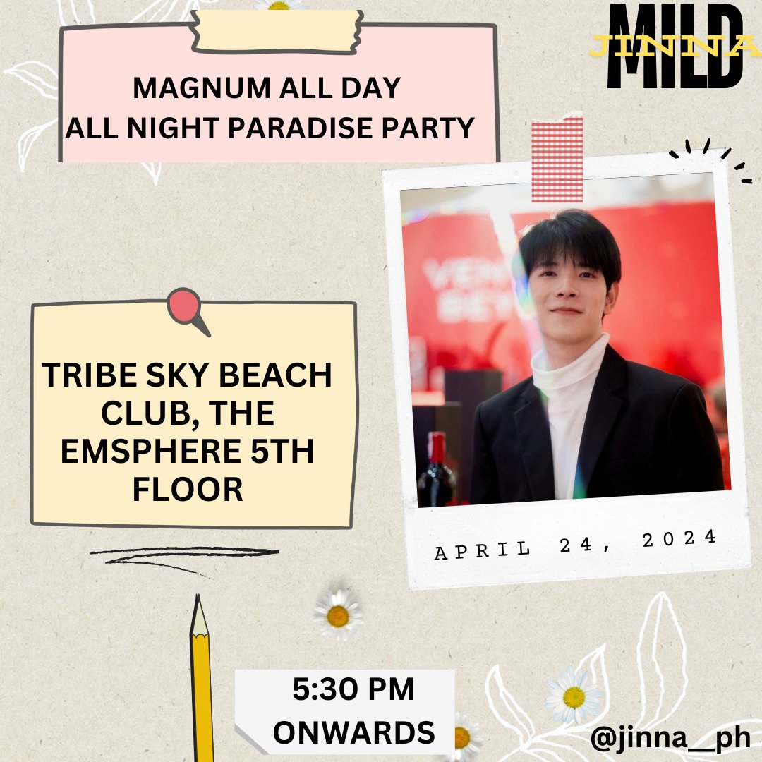 MAGNUM ALL DAY ALL NIGHT PARADISE PARTY

APRIL 24 2024

📍TRIBE SKY BEACH CLUB, THE EMSPHERE 5TH FLOOR.

5:30  PM ONWARDS

#mildjinna 
#teemild
#jinnapichitopakun
#magnumthailand