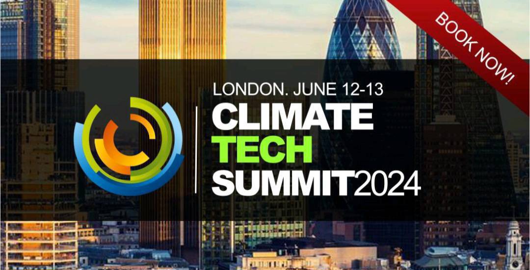 Climate Tech Summit 2024
climatetechconference.co.uk
London. June 12-13 Book Now!

#climatetech #climatefinance #climaterisk
#climatechange #environment #climateaction
#climatecrisis #cop28 #cleantech #greentech  #renewableenergy #sustainability  #climateinvesting #climateinvestment