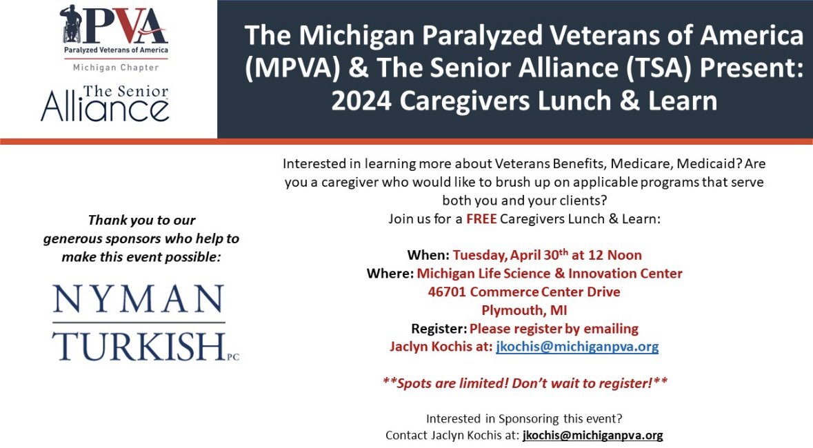 Nyman Turkish PC is a proud sponsor of the upcoming 2024 Caregivers Lunch & Learn event, organized by The Michigan Paralyzed Veterans of America. This free event offers support and learning opportunities for the caregivers of veterans who have sacrificed so much. @PVA1946