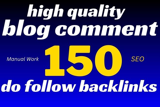 High quality 150 dofollow blog comments backlinks manual work. Enhance your SEO and achieve top rankings by utilizing our verified live anchored blog comments backlinks from various blogging platforms to dominate the search engines For More Details kwork.com/offpageseo/329…