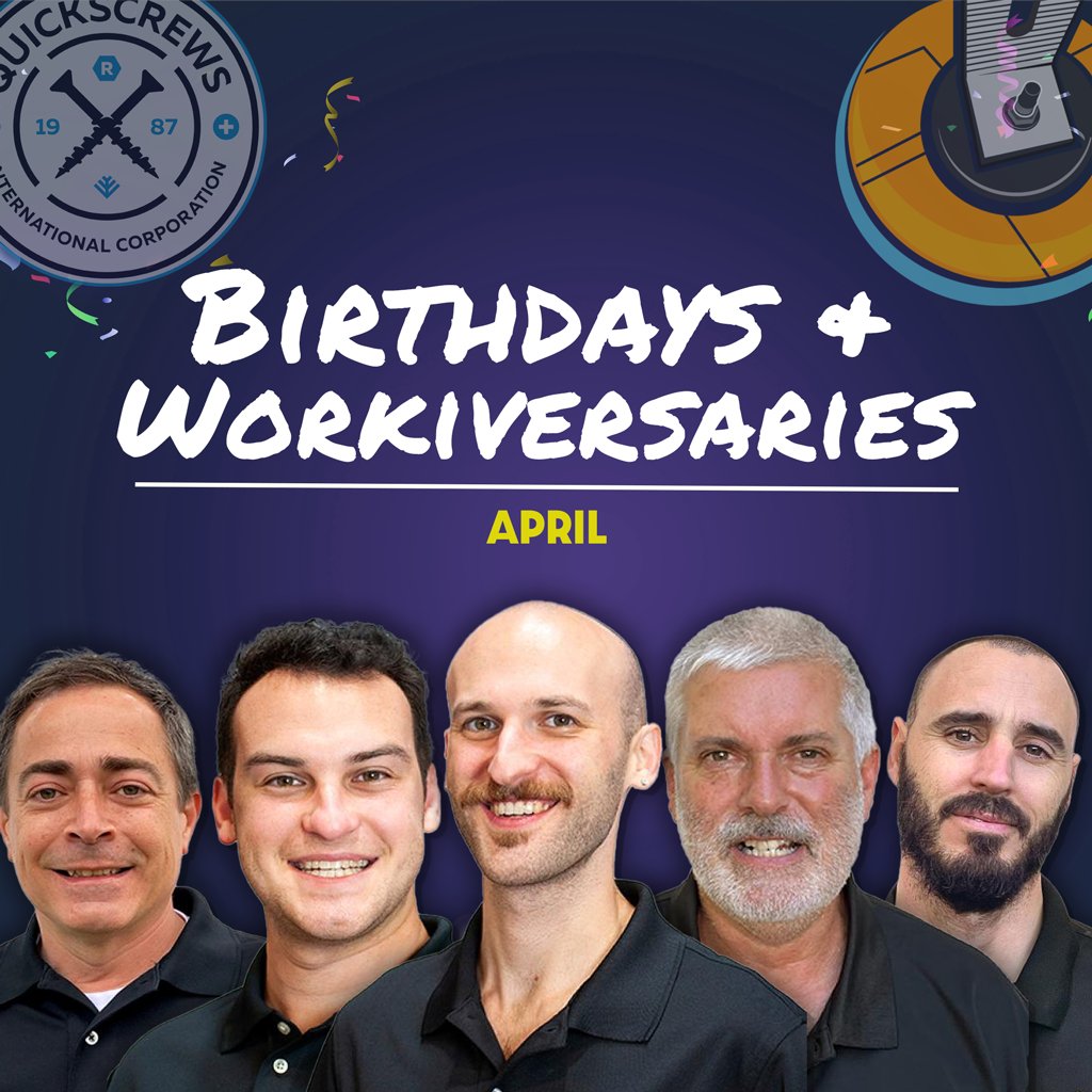 Celebrating April birthdays & workiversaries. So appreciative & thankful for all that these Quicksters.. Happy Birthday to Mike and Aaron Wiener, Matt Goodier, and James Gregory. And, congratulations to Scott Liscomb for another fantastic year of leadership at