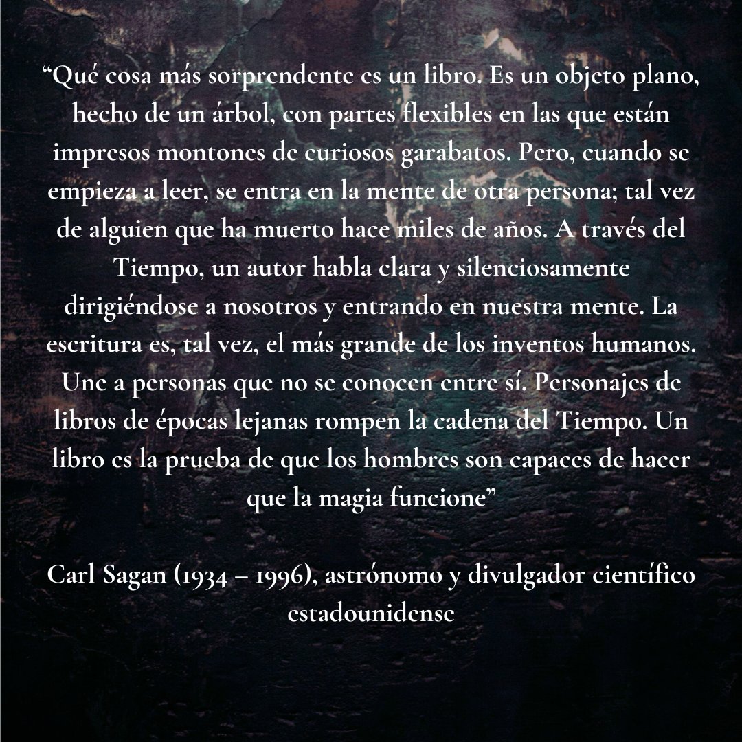 En el #DiaDelLibro, como no mencionar la extraordinaria definición que da el gran astrónomo #CarlSagan sobre ellos: