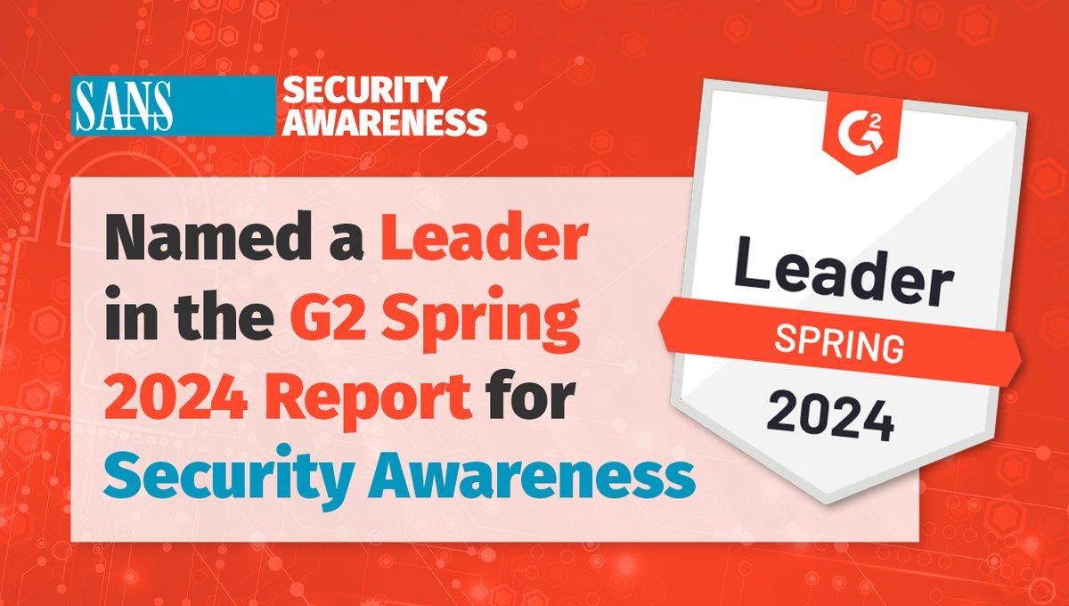 SANSInstitute's tweet photo. The best part of winning a @G2dotcom award? User-driven recognition!
SANS is proud to be a leader in security awareness. π
Learn why we're the world's go-to for security training β https://t.co/fqNAnj3K8z
#SANSTraining #SecurityAwareness #BestSoftware2024 https://t.co/WX9nv0nRgX