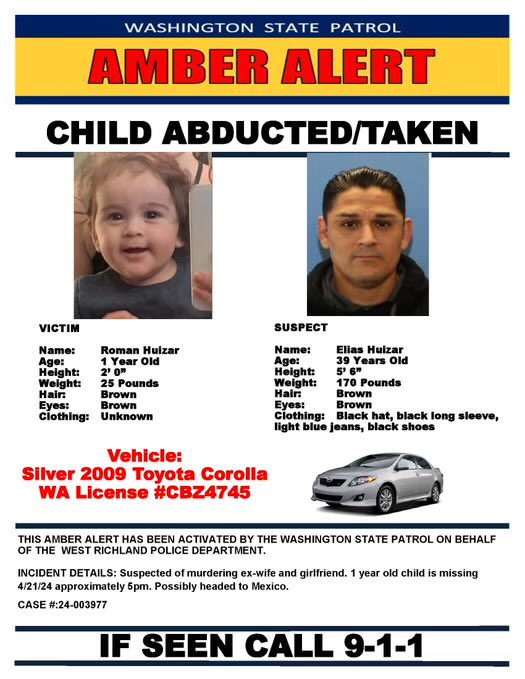 Amber Alert from eastern Washington. Believed to have shot his ex-wife and also a underage girl he was involved with, he then kidnapped her 1yr old. #Washington #Idaho #Oregon #RomanHuizar #EliasHuizar