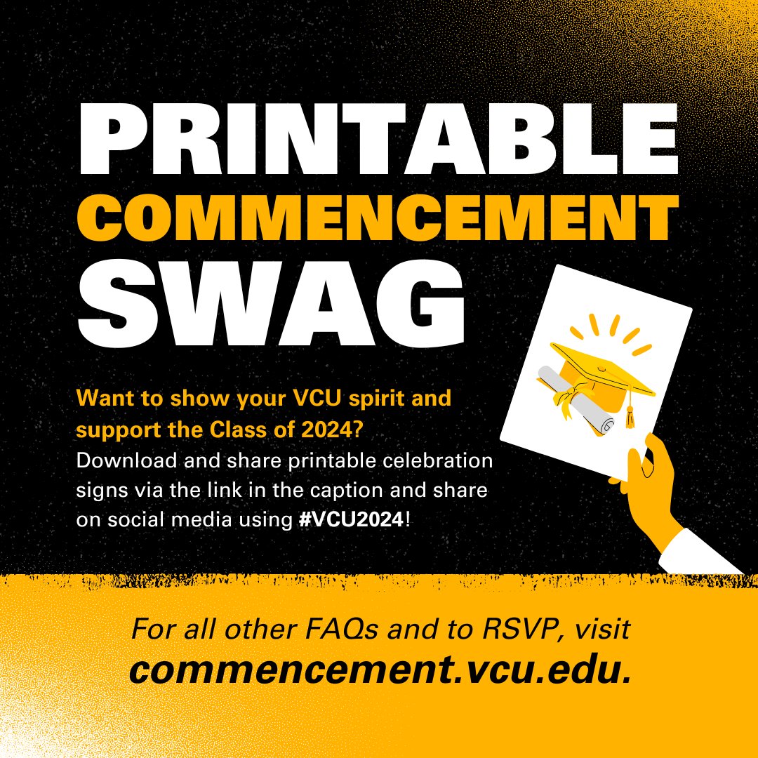 Want to show your #VCU spirit and support the Class of 2024? 🖤💛 Download and share printable celebration signs via the following link: commencement.vcu.edu/virtual-commen… and share on social media using #VCU2024!