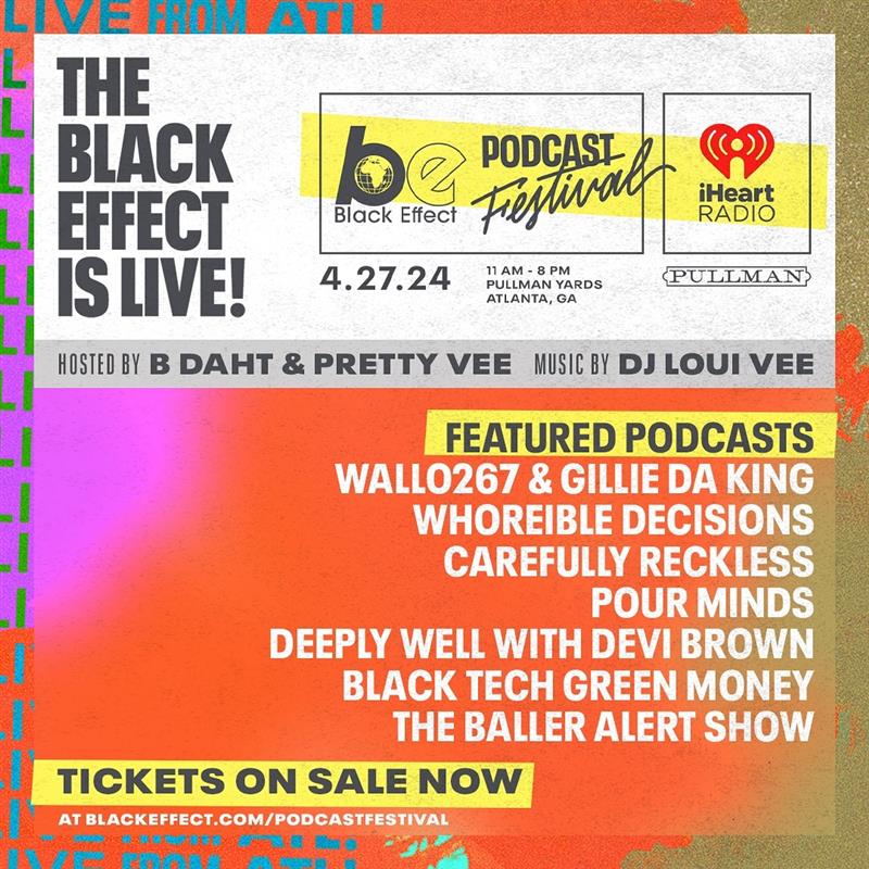 Secure your tickets to this year’s Black Effect Podcast Festival right now! Comment ⬇️ if we’ll see you in Atlanta on April 27th! #BEPodcastFestival ​ ​ihe.art/ZyE4AWw
