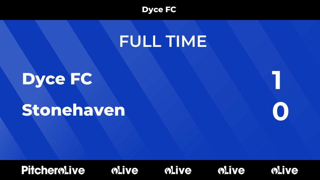 FULL TIME: Dyce FC 1 - 0 Stonehaven #DYCSTO #Pitchero dycefc.com/teams/221602/m…
