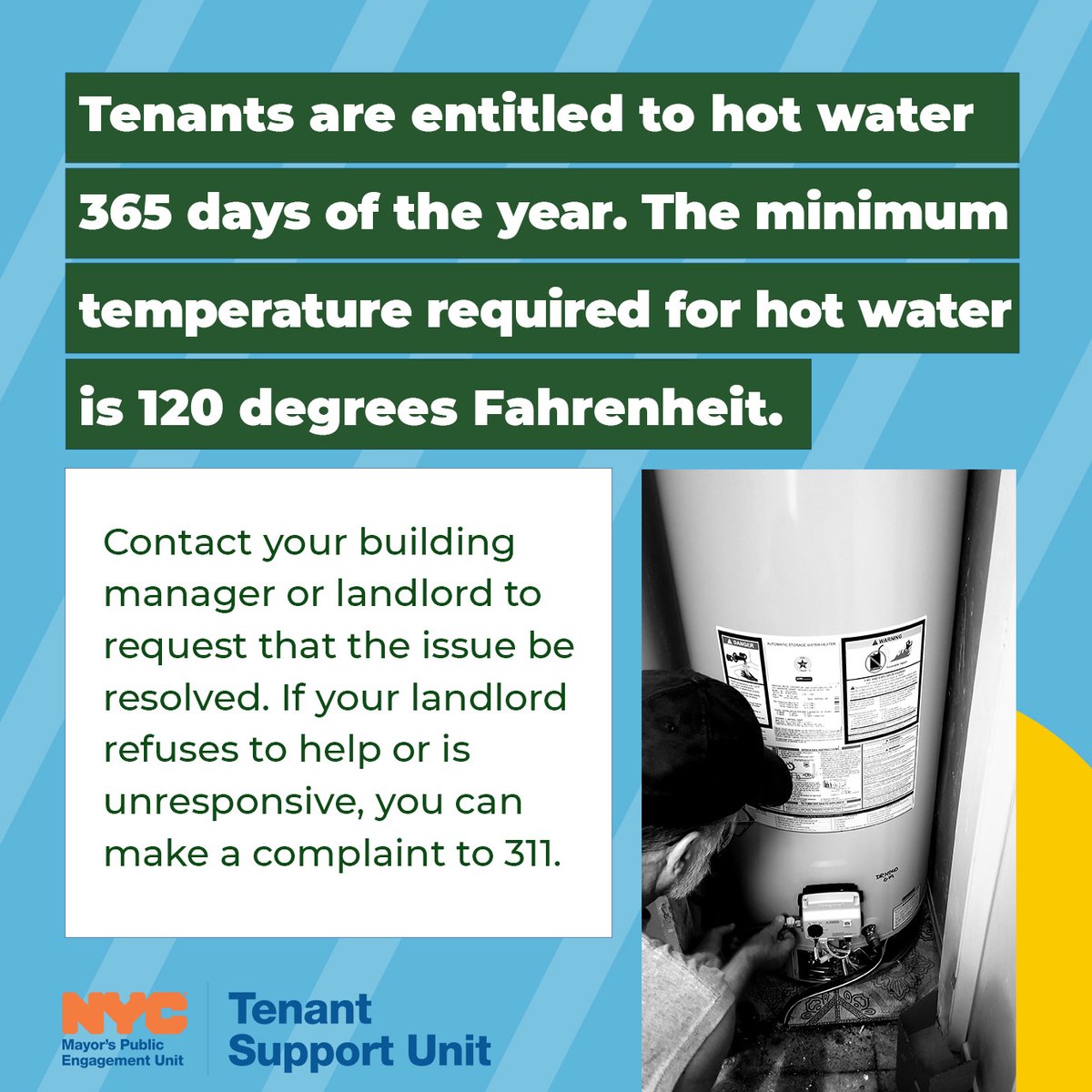 #DYK tenants are entitled to hot water 365 days of the year? Contact our Tenant Helpline by calling 311 for more info about your rights or help making a complaint. #TenantRightsTuesday