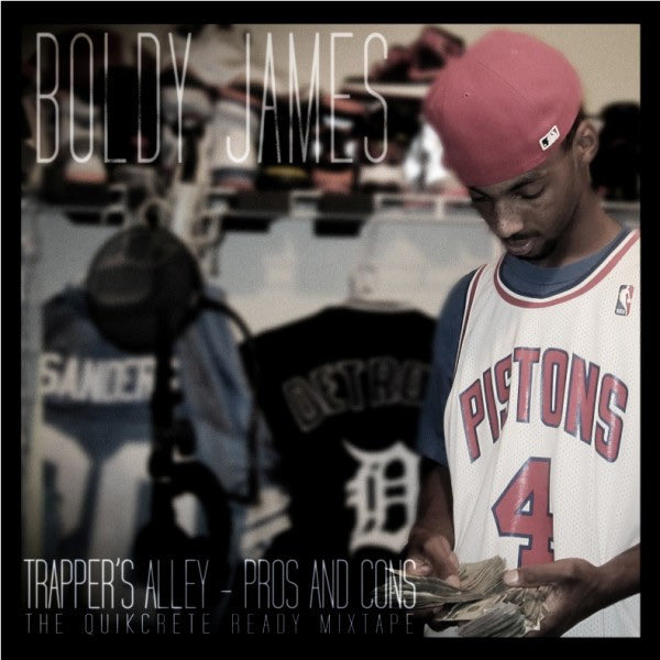 MIXTAPE: TRAPPER’S ALLEY: PROS AND CONS

ARTIST: BOLDY JAMES

NOW ON STREAMING
