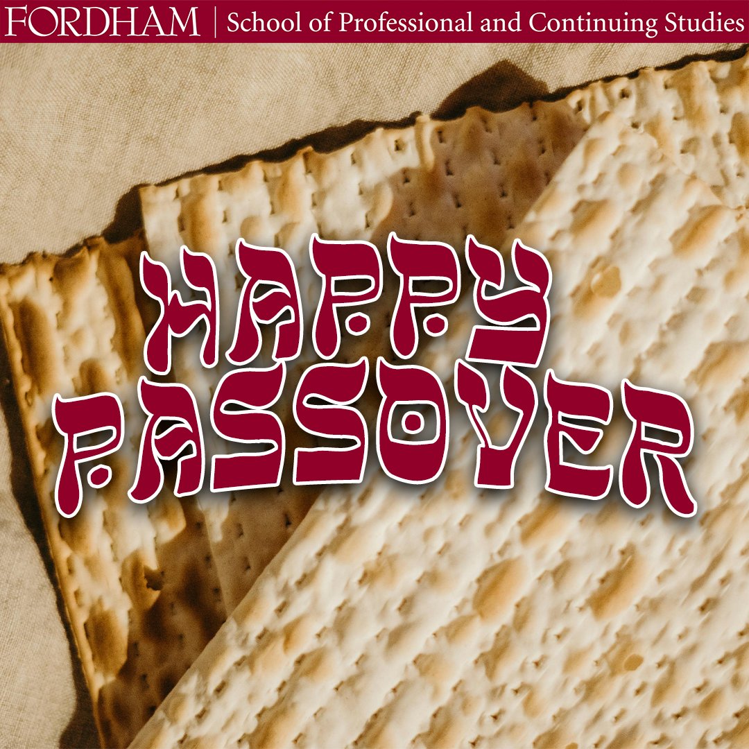 FordhamPCS's tweet photo. The Fordham School of Professional and Continuing Studies wants to wish a Happy Passover to all who are celebrating this holiday.
#FordhamPCS #Passover https://t.co/3qXcsnUFxG