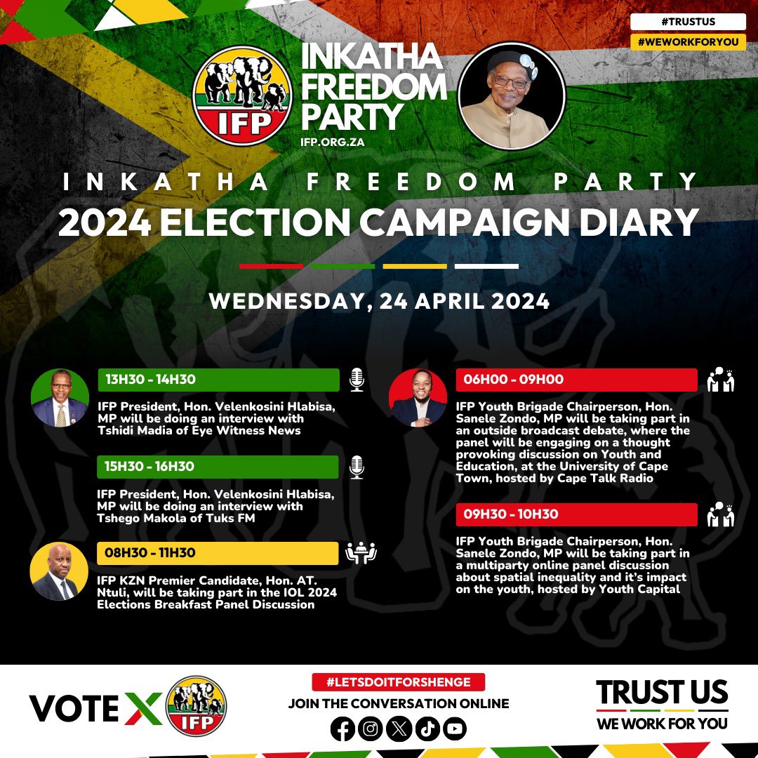vote_ifp's tweet photo. Please take note of the #IFP Leadership’s campaign activities and media engagements for Wednesday 24 April 2024. 
#LetsDoItForShenge  #VoteIFP #TrusUs  #Sethembe #WeWorkForYou #Kungawe #ItsAboutYou https://t.co/KmWyMzhvA6
