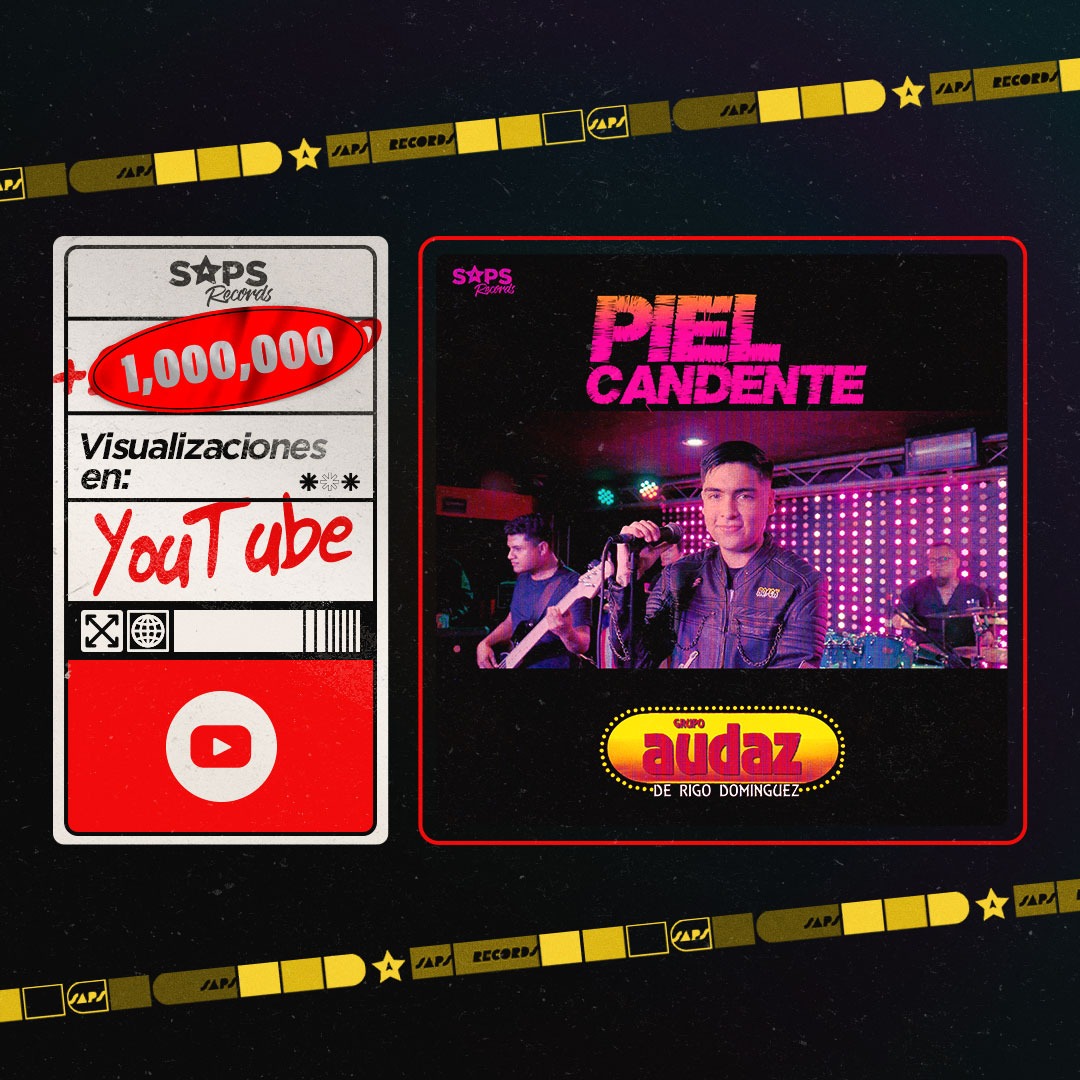 Piel Candente de <a href="/grupoaudazmx/">Grupo Audaz De Rigo Domínguez</a>  alcanzó el millón de visualizaciones en <a href="/YouTube/">YouTube</a>  😎✨ muchas felicidades y que el legado✨