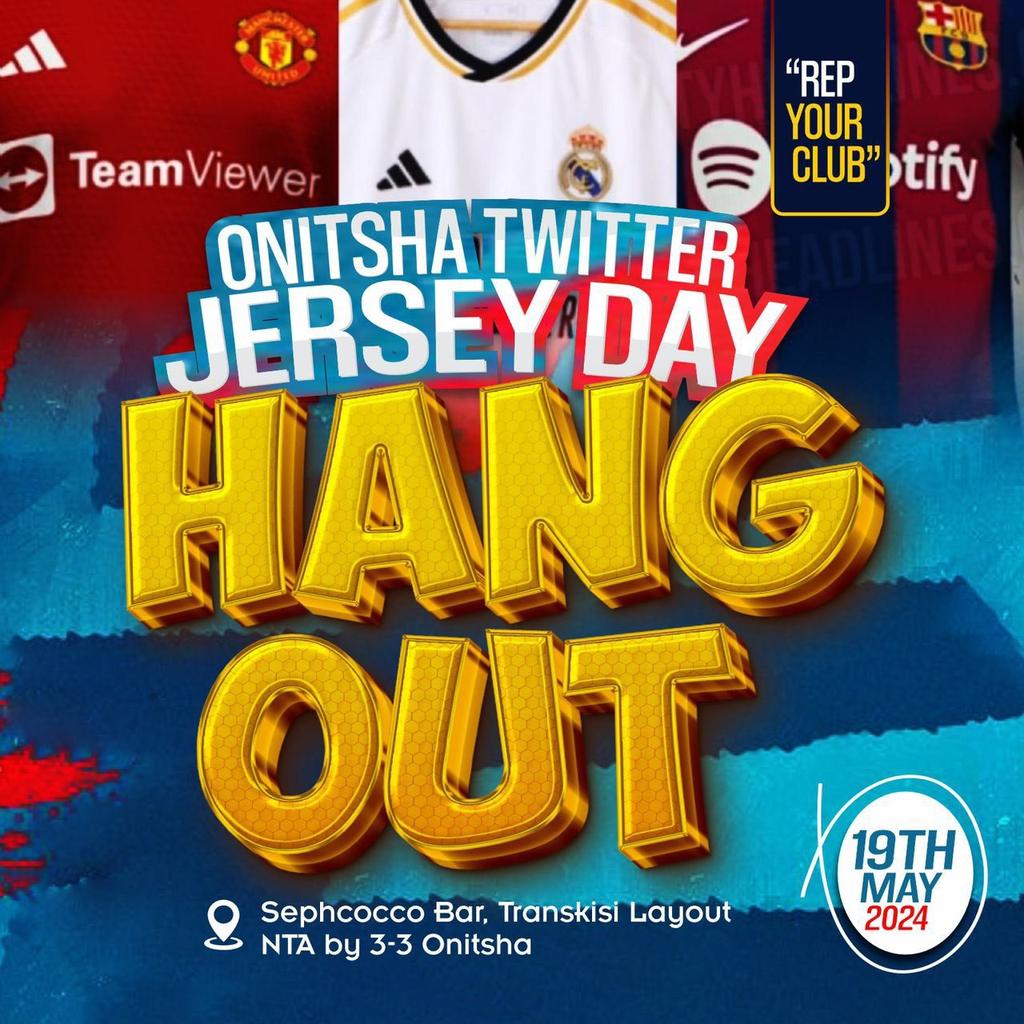 On this day 19th May 2024, #OnitshaTwitterCommunity will have their #RepYourClub event called #Jerseyhangout,  lots of exciting games to play, lots of puzzles to solve, come and rep your club offline, don't miss it