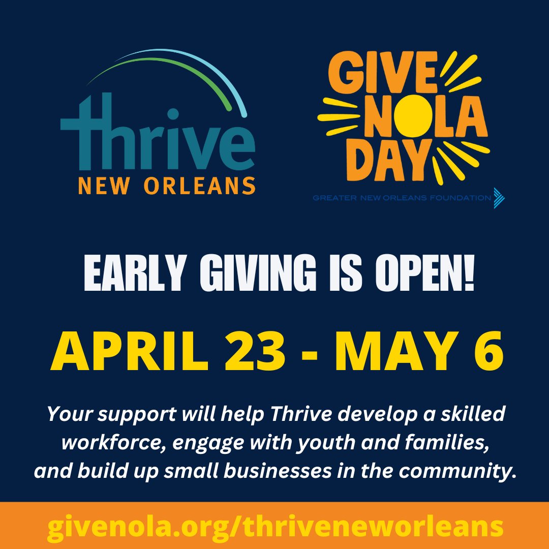 Early Giving is here! We are asking our supporters, friends, and advocates to serve as ambassadors to spread the message about all the good work Thrive is doing in New Orleans during GiveNOLA Day. Please give at givenola.org/thriveneworlea… #GiveNOLADay #NOLA #NewOrleans