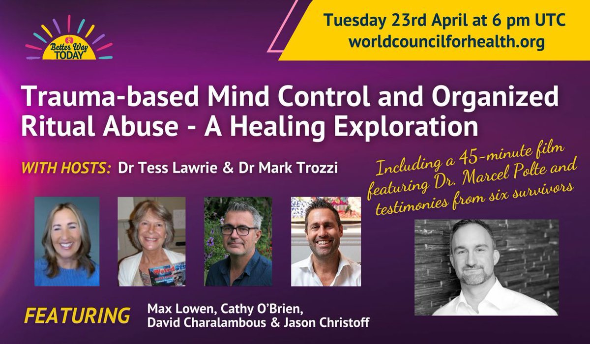 Starting in 30 mins: Trauma-Based Mind Control and Organized Ritual Abuse This panel discussion will offer valuable perspectives and promote a deeper understanding of Organized Ritual Abuse. Panelists include Max Lowen, Cathy O'Brien, David Charalambous, and Jason Christof