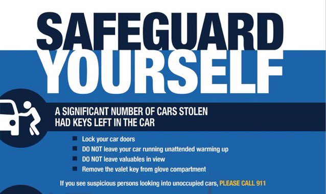 It's your vehicle. Help protect it & prevent auto theft! -NEVER leave your car running & unattended -turn off the engine -remove the key/fob -close the windows -lock the doors -use a steering wheel lock -put an AirTag/GPS device inside your vehicle so it can be tracked if stolen